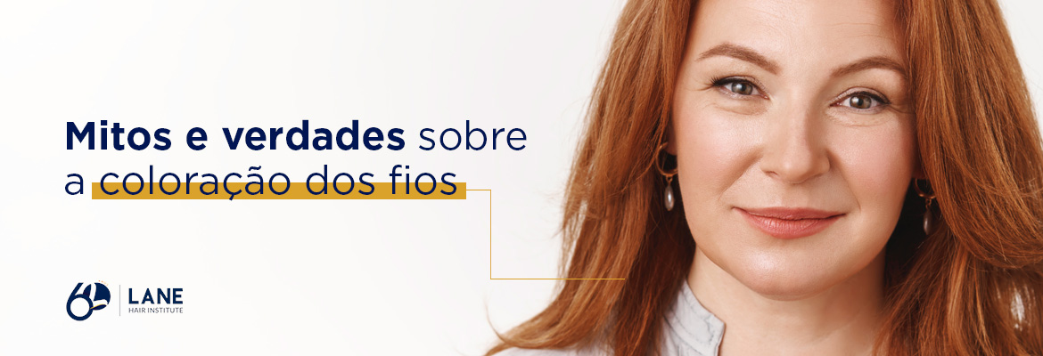 mitos e verdades sobre coloração dos fios